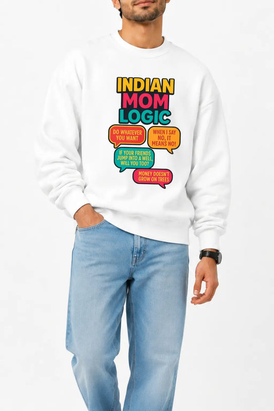 Close-up of white Indian Mom Logic sweatshirt showing funny Indian mom quote speech bubbles