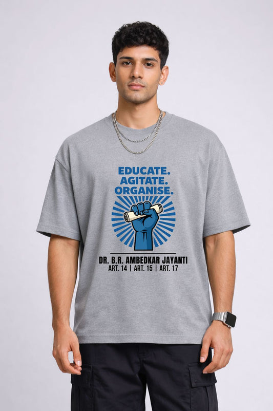ZUPPI Educate Agitate Organise oversized tee — Ambedkar Jayanti constitutional streetwear for men
