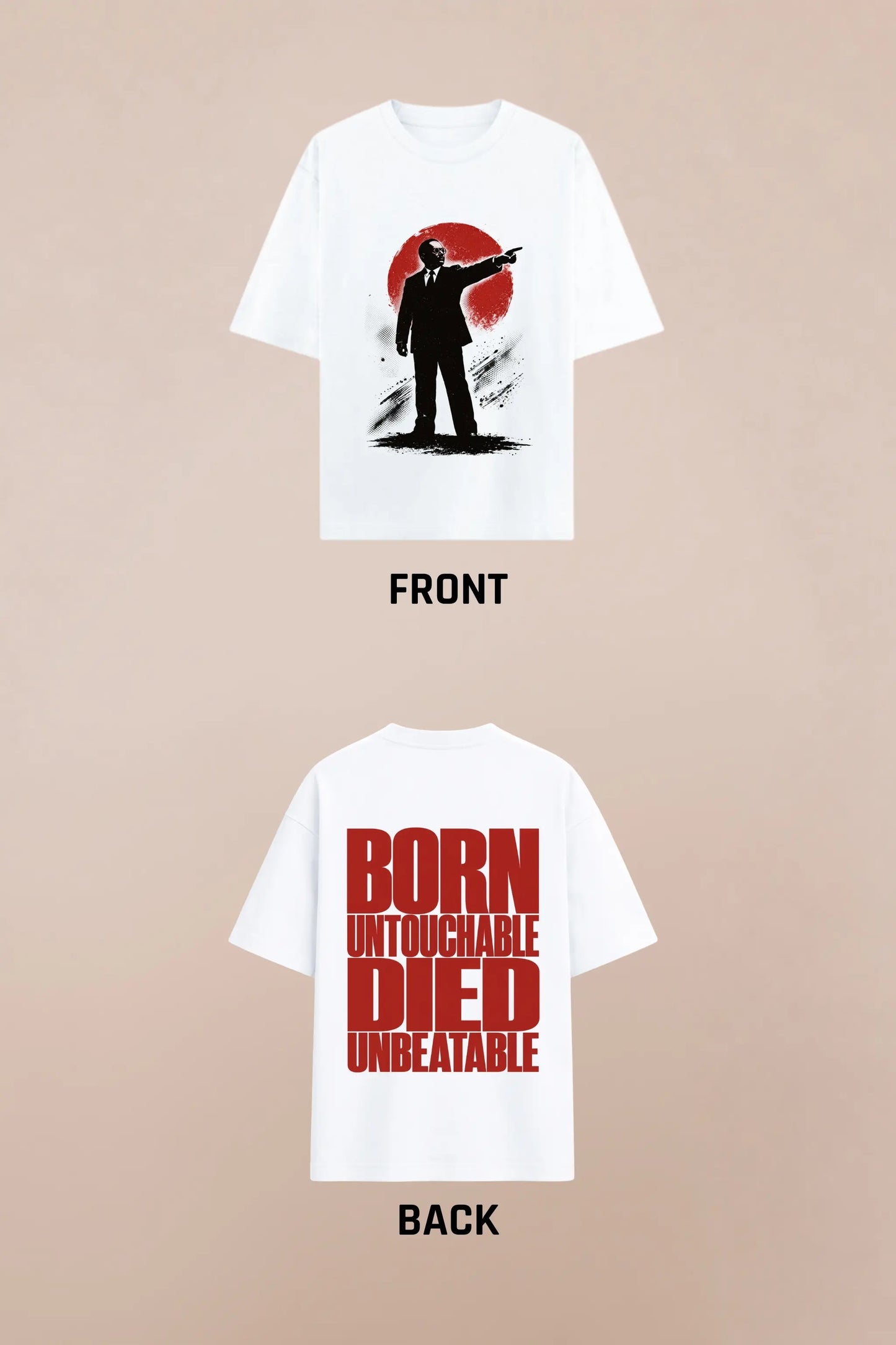 Born Untouchable Died Unbeatable — Ambedkar Oversized Tee Front and Back