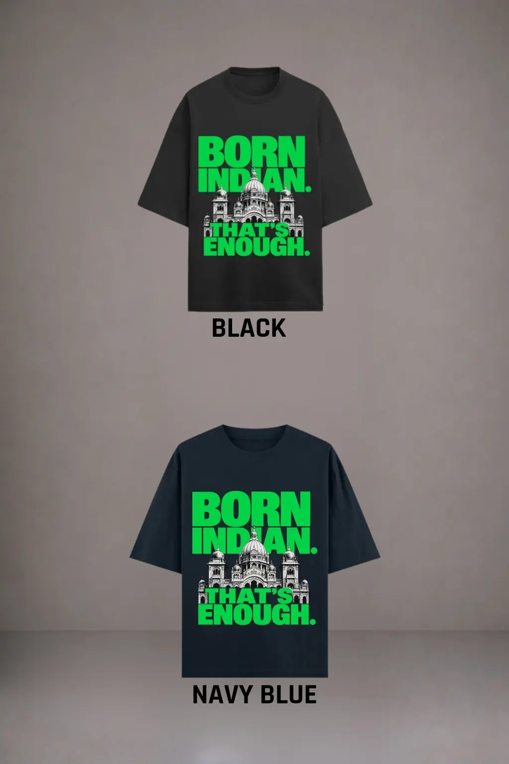 Born Indian Patriotic Tee — Black and Navy Blue Colour Options | JUNOSHI