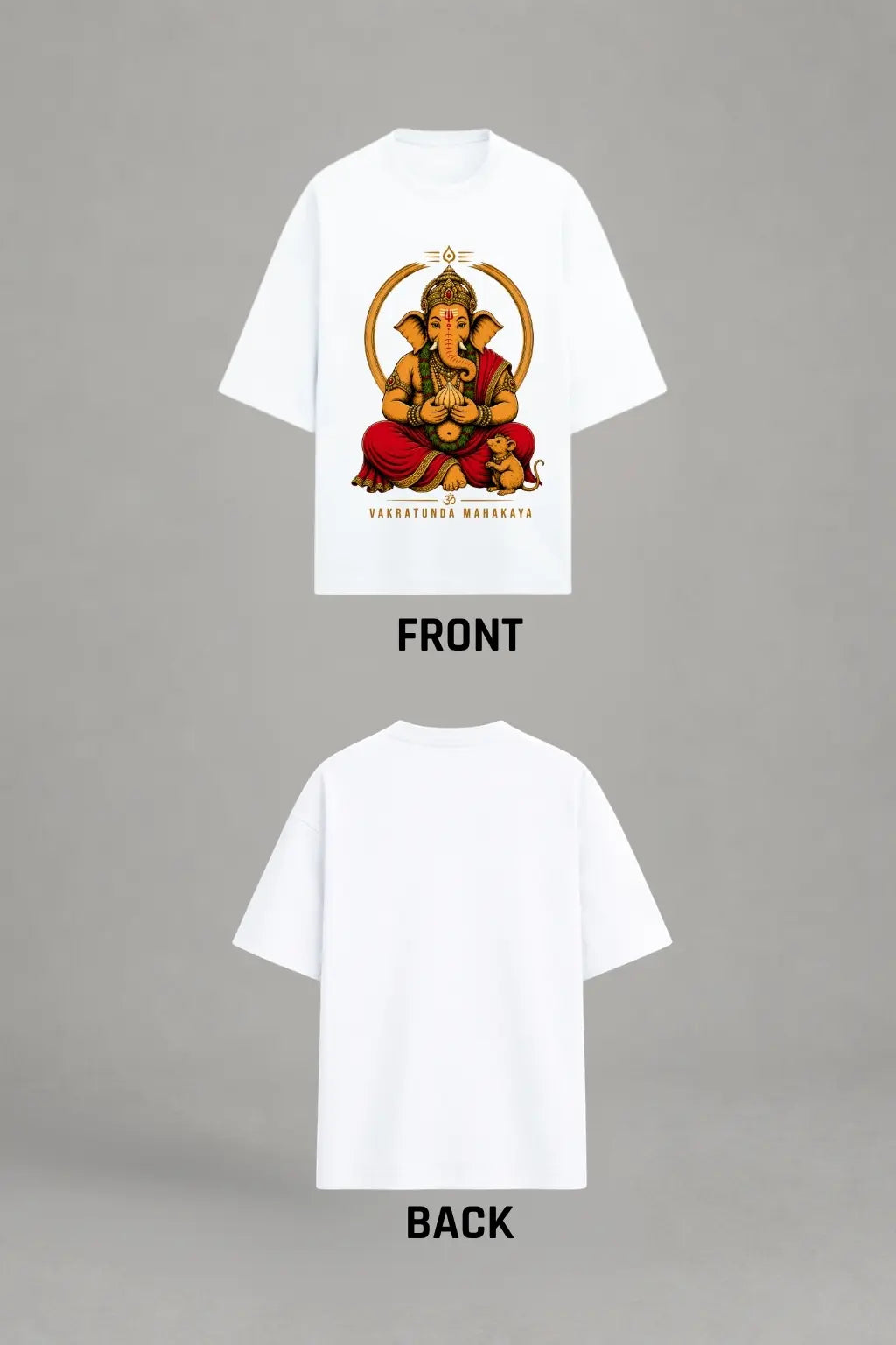 Vakratunda Mahakaya Ganesha Modak — White Oversized Terry T-Shirt, Front and Back Print Layout