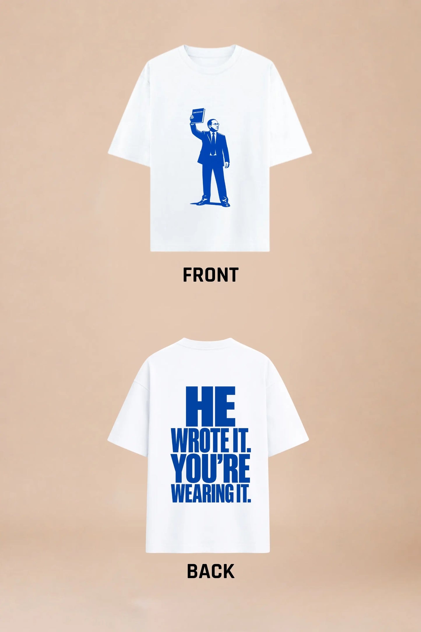 He Wrote It — Ambedkar Front and Back Design Oversized Tee | JUNOSHI