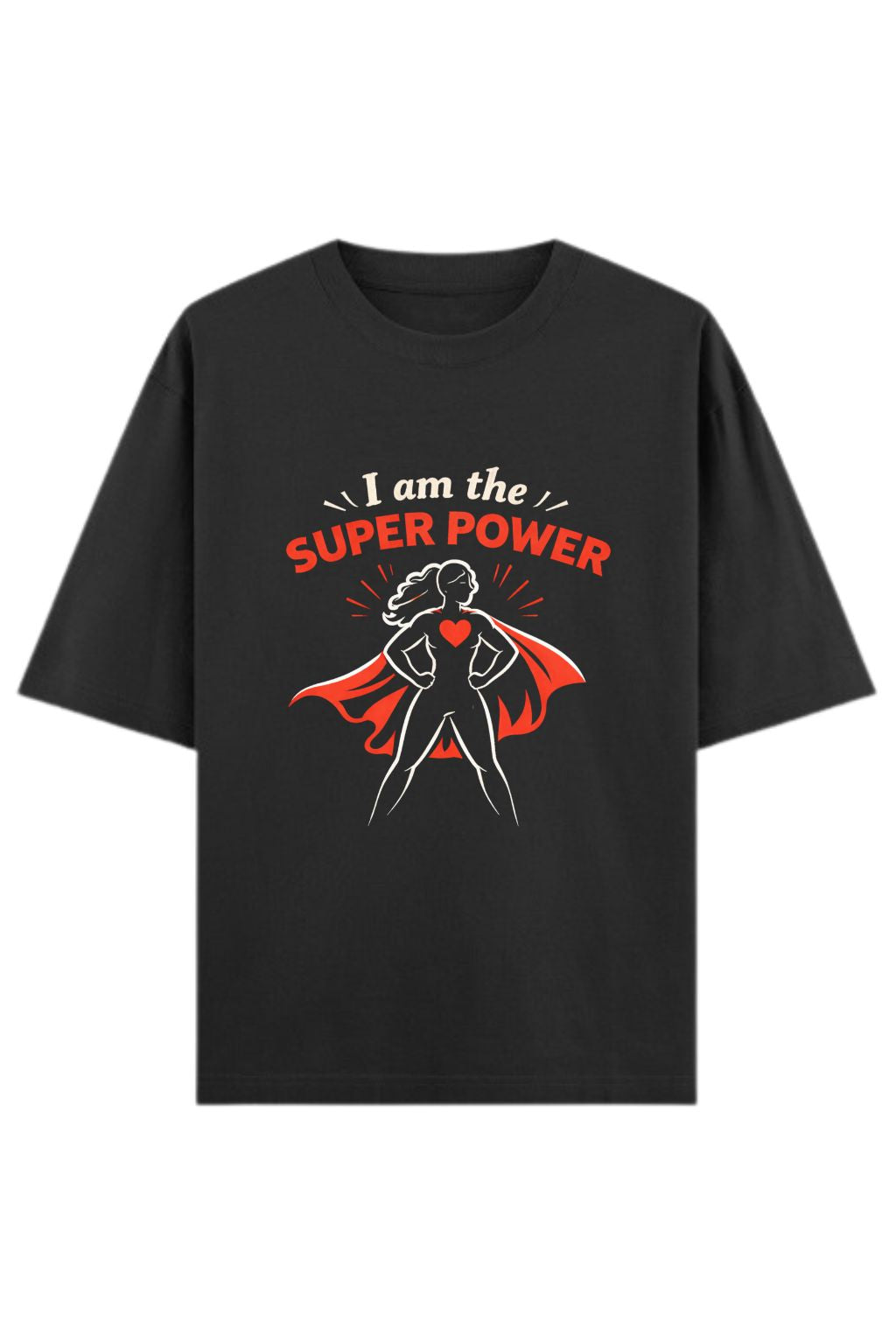 JUNOSHI Black Oversized T-Shirt — I Am The Super Power Superhero Graphic, Bold Indian Women's Statement Tee