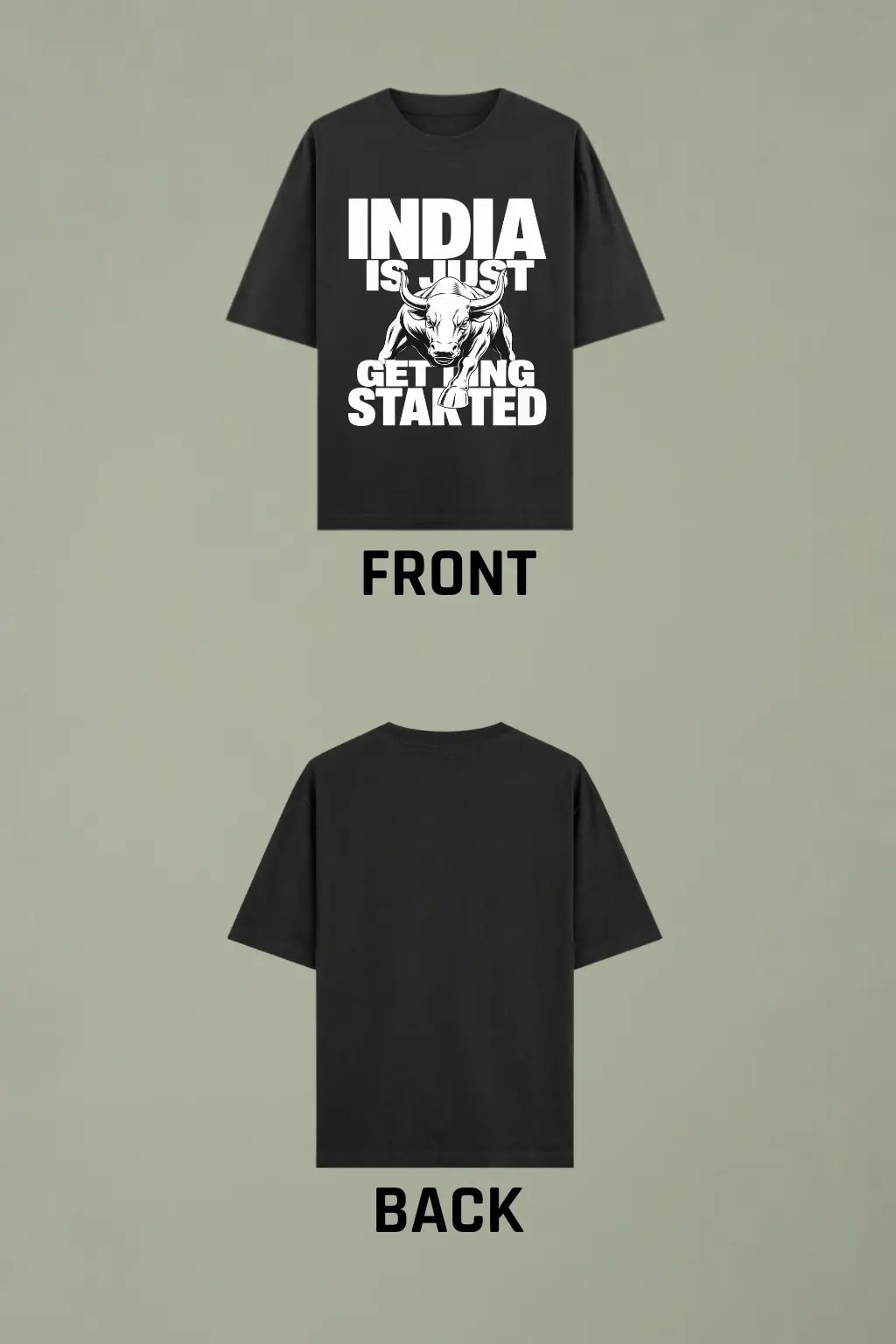 India Getting Started Bull Graphic — Front and Back Design Oversized Tee | JUNOSHI