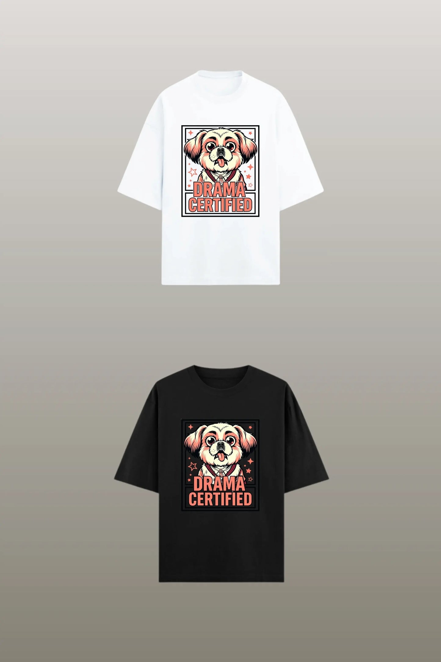 Drama Certified Shih Tzu oversized tee — white and black colour variants side by side — best gift for pet parents India