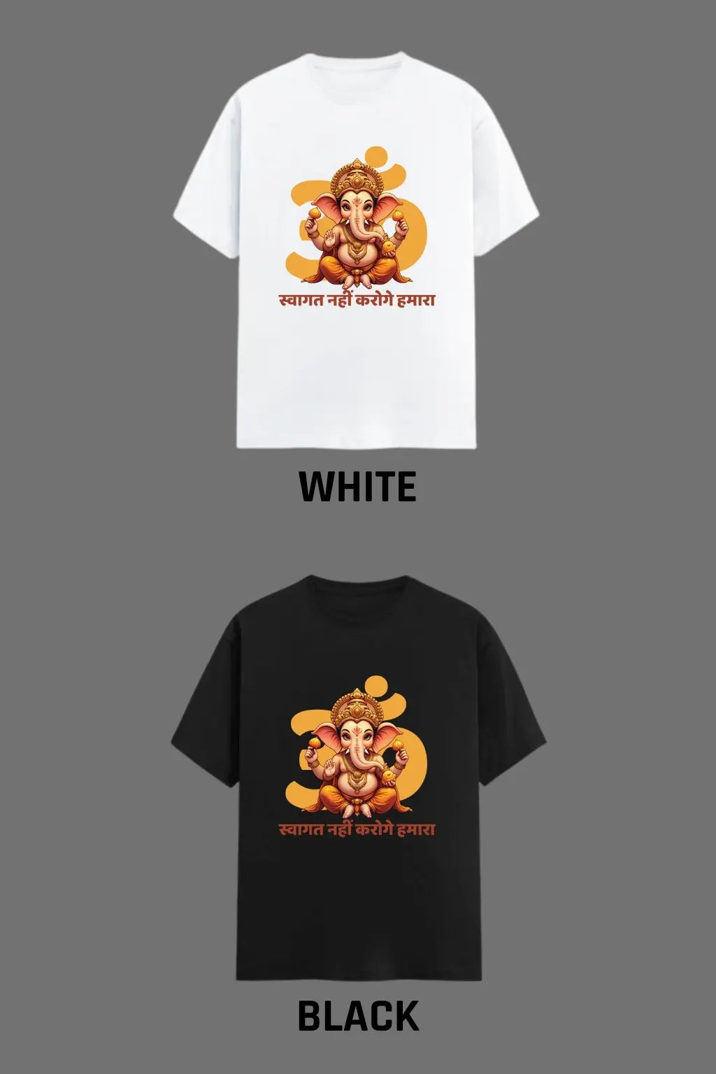 JUNOSHI Swagat Nahi Karoge Hamara Ganesh Chaturthi Tshirt White and Black — Bollywood Meme Festive Graphic Tee Colorways