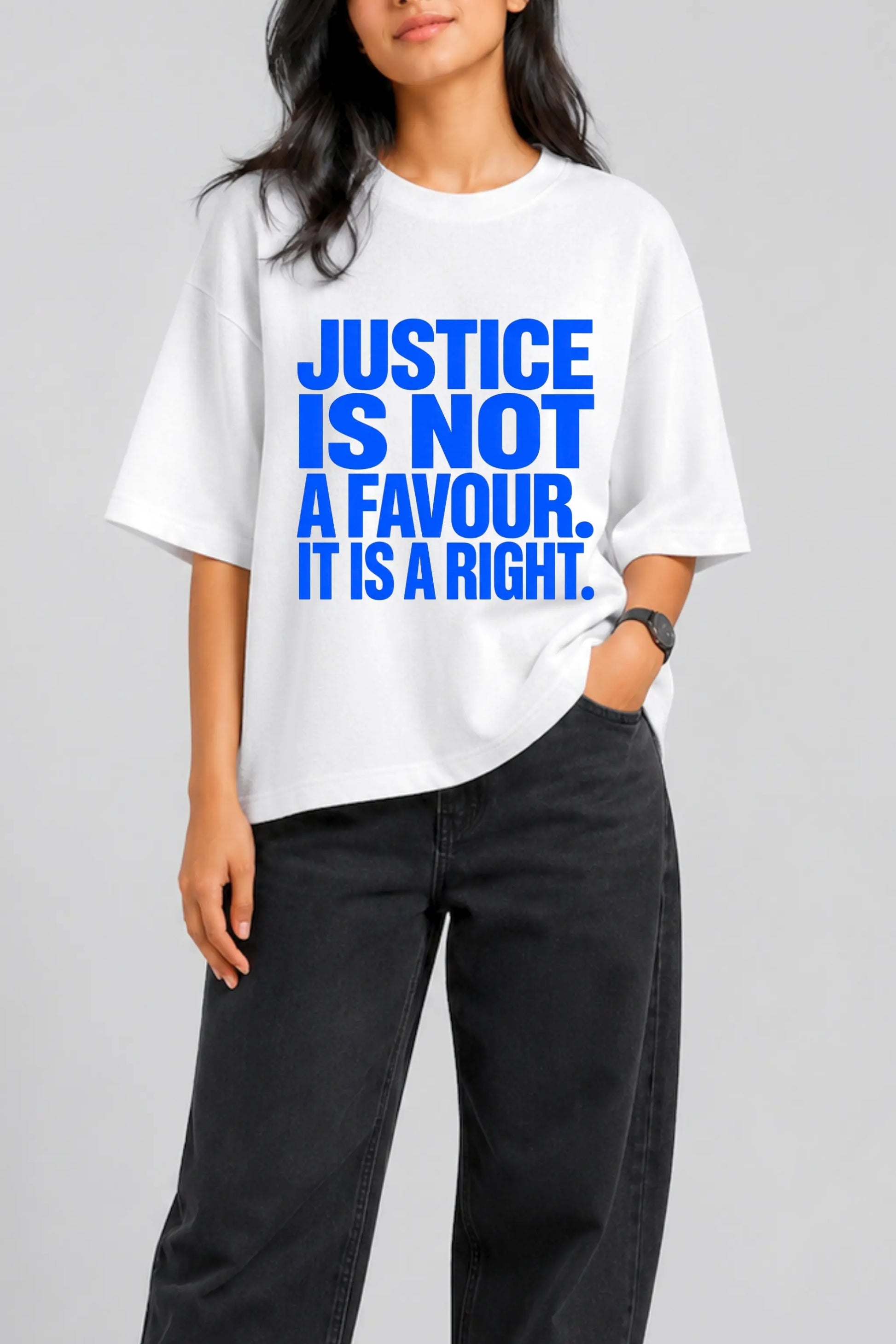 Justice Is Not A Favour — Rights Slogan Closeup on Oversized Tee | JUNOSHI