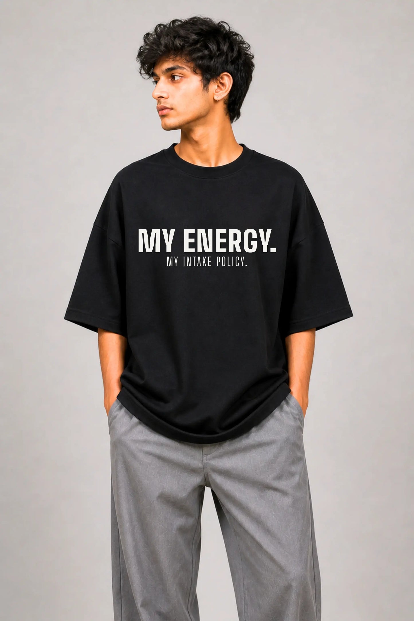 My Energy My Intake Policy Oversized Tee — Men's Full Body Front View
