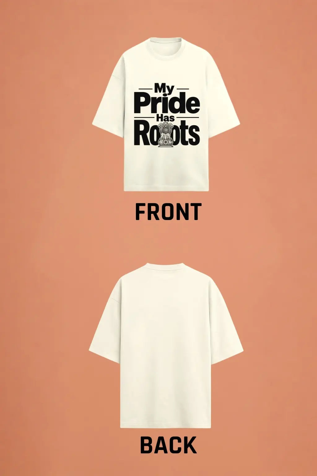 My Pride Has Roots — Patriotic Oversized Tee Front and Back