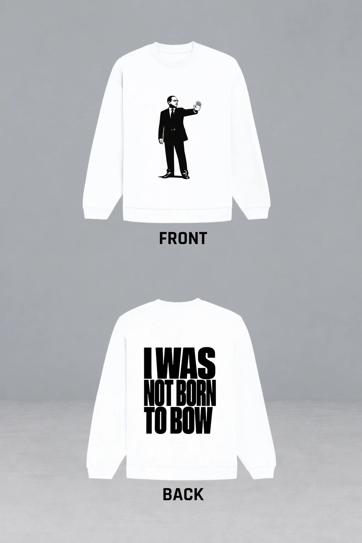Not Born To Bow — Constitutional Pride Oversized Sweatshirt, front and back design view | JUNOSHI