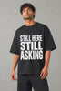 Still Here Still Asking — Equality Oversized Tee Reel for Men | JUNOSHI