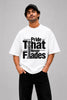 Pride That Never Fades — Oversized Tee