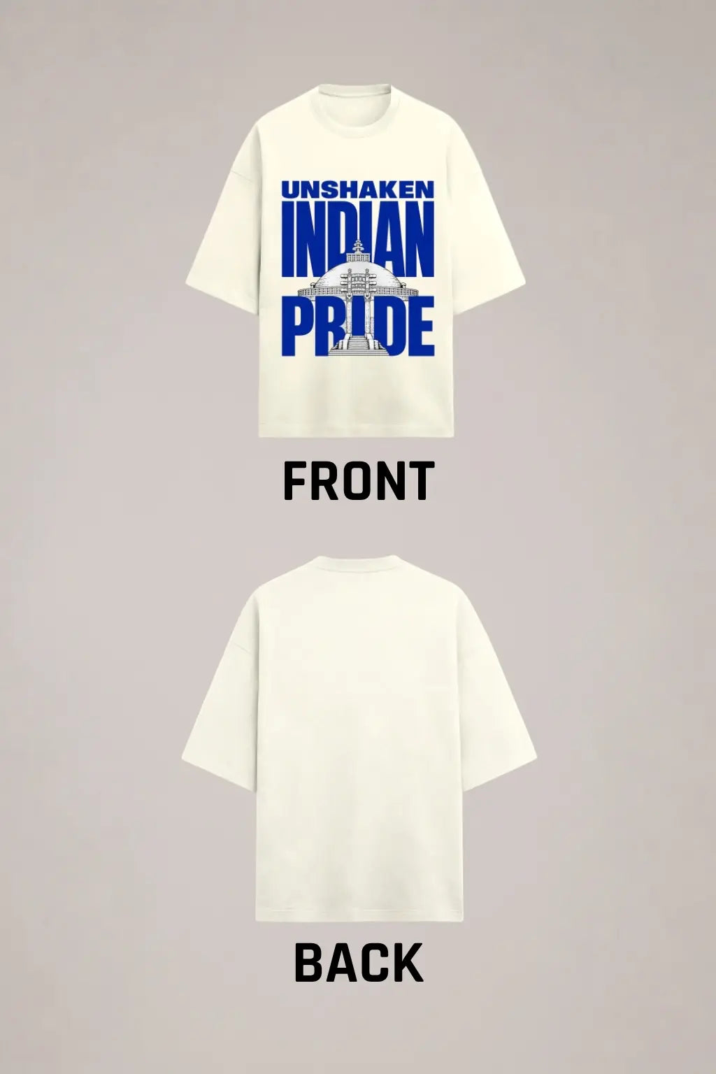 Unshaken Indian Pride — Oversized Tee Front and Back Flat Lay | JUNOSHI